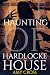 The Haunting of Hardlocke H...
