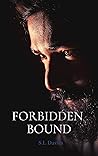 Forbidden Bound by S.L. Davies
