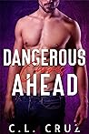 Dangerous Curves Ahead (Blue Collar Boys #1)