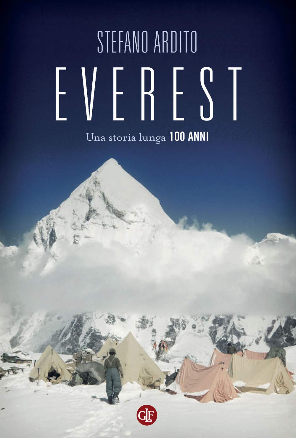Everest. Una storia lunga 100 anni (Paperback)