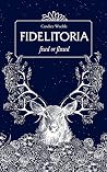 FIDELITORIA: Fixed or Fluxed