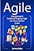 Agile: Una guía para la Gestión de Proyectos Agile con Scrum, Kanban y Lean (Spanish Edition)