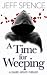 A Time for Weeping