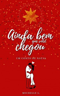 Ainda Bem Que Você Chegou