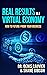Real Results in a Virtual Economy - How to Future-Proof Your Business