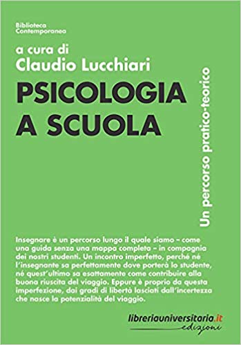 Psicologia a scuola. Un percorso pratico-teorico (Unknown Binding)