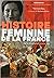 Histoire Feminine de la France