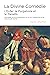 La Divine Comédie: L’Enfer, le Purgatoire et le Paradis – précédée d'une introduction sur la vie, la doctrine et les oeuvres de Dante (French Edition)