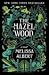 The Hazel Wood (The Hazel Wood, #1)