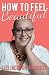 How to Feel Beautiful