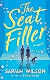 The Seat Filler by Sariah Wilson