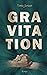 Gravitation: Shane & Trace (German Edition)