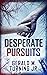 Desperate Pursuits