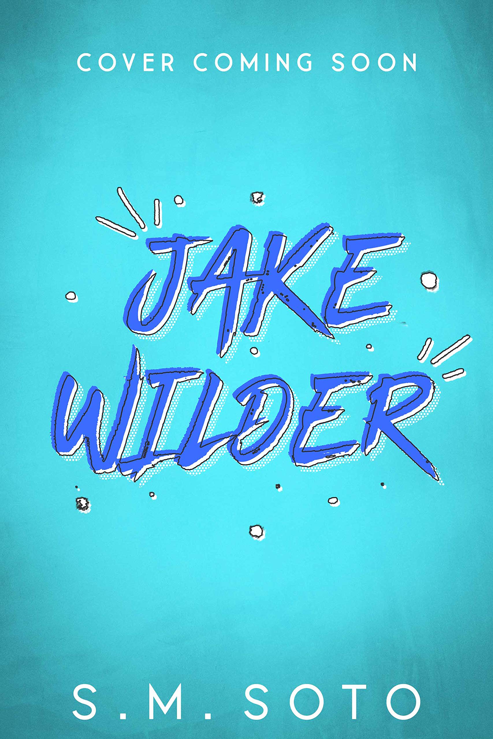 Jake Wilder (Kindle Edition)