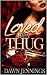 Loved By A Thug