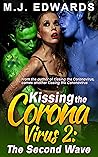 Book cover for Kissing the Coronavirus 2: The Second Wave (Kissing the Coronavirus Chronicles)