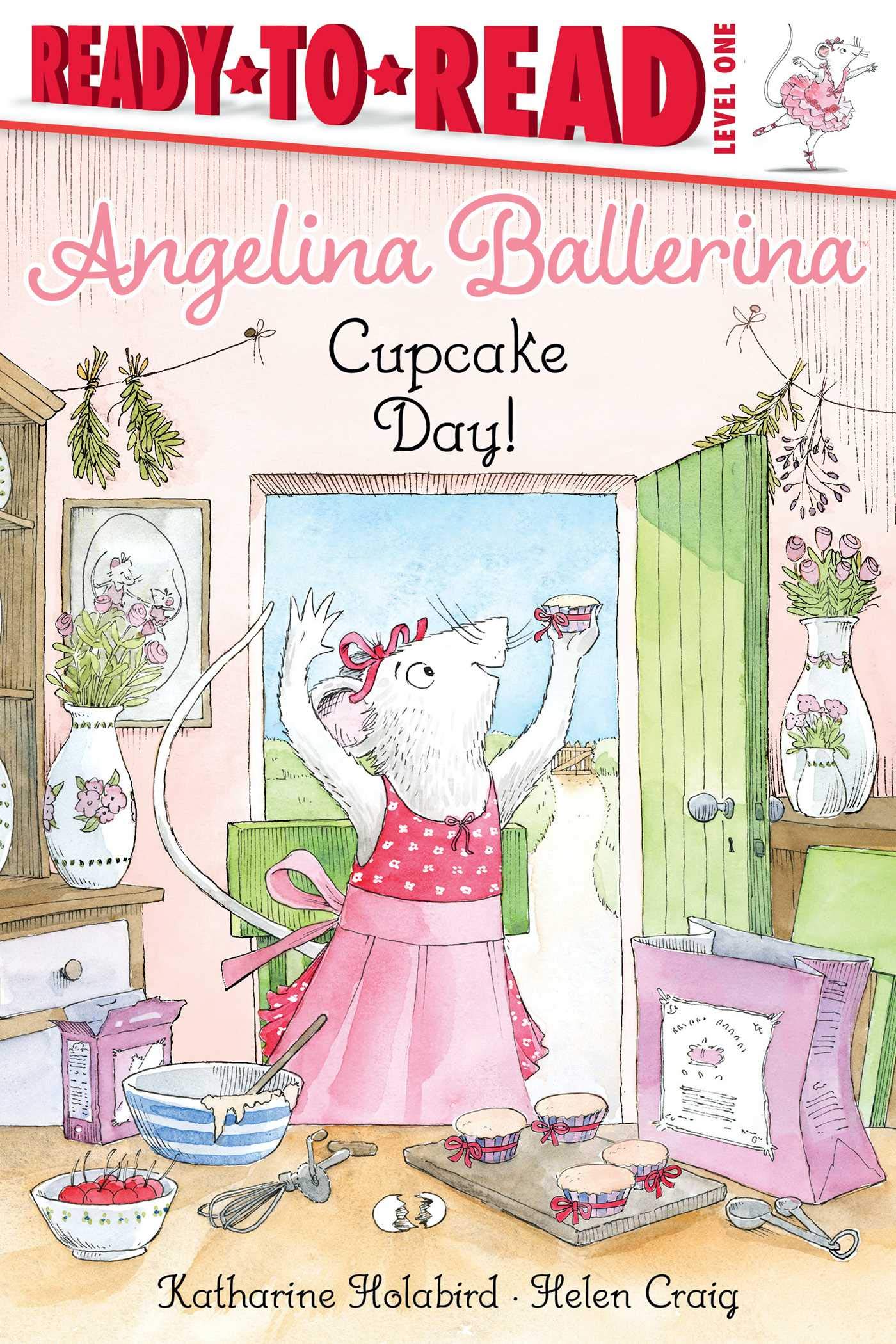 Cupcake Day!: Ready-to-Read Level 1 (Angelina Ballerina)