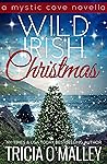 Wild Irish Christmas by Tricia O'Malley