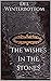 The Wishes In The Stones