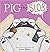 Pig the Pug: Pig the Slob