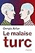 Le malaise turc by Cengiz Aktar