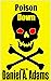 Poison Down by Daniel Adams