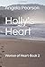 Holly's Heart: Women of Hea...