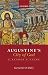 Augustine's City of God: A Reader's Guide