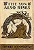 The Sun Also Rises by Ernest Hemingway