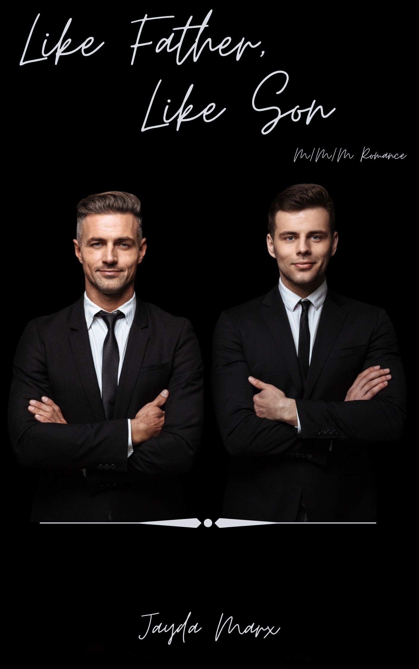 Like Father, Like Son (Kindle Edition)
