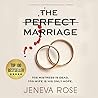 The Perfect Marriage by Jeneva Rose