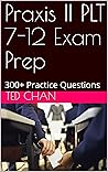 Praxis II PLT 7-1...
