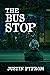 The Bus Stop (Dimensions Short Story Series, #4)