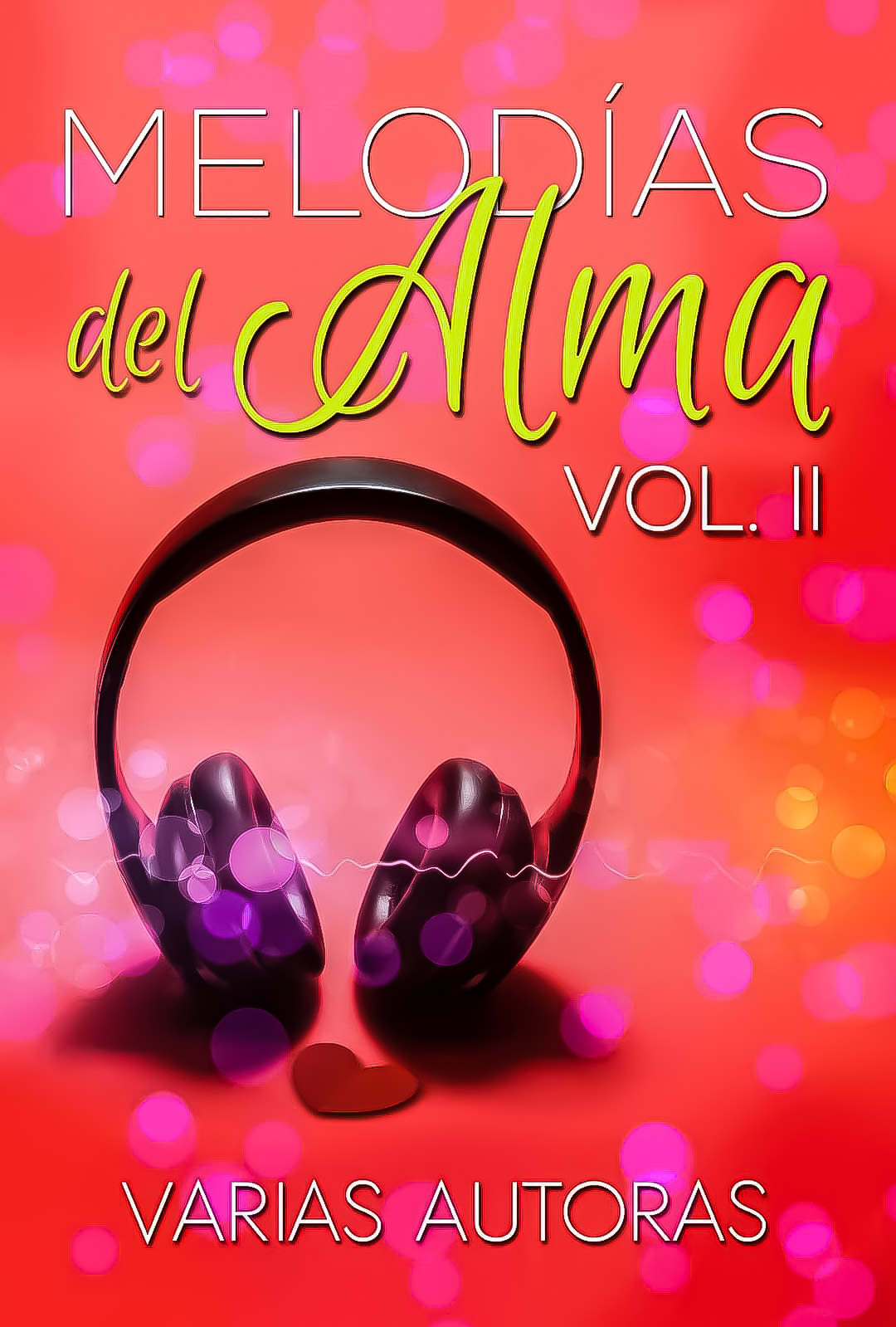 Melodías del Alma Vol.2
