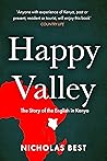 Book cover for Happy Valley: The story of the English in Kenya