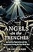 Angels in the Trenches by Leo Ruickbie Angels in the Trenches by Leo Ruickbie