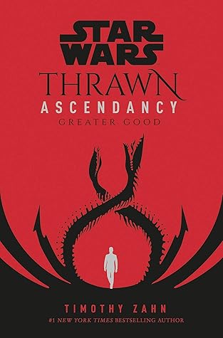 Greater Good (Star Wars: Thrawn Ascendancy, #2)