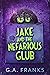 Jake And The Nefarious Glub