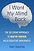 I Want My Mind Back by Tony Dearing