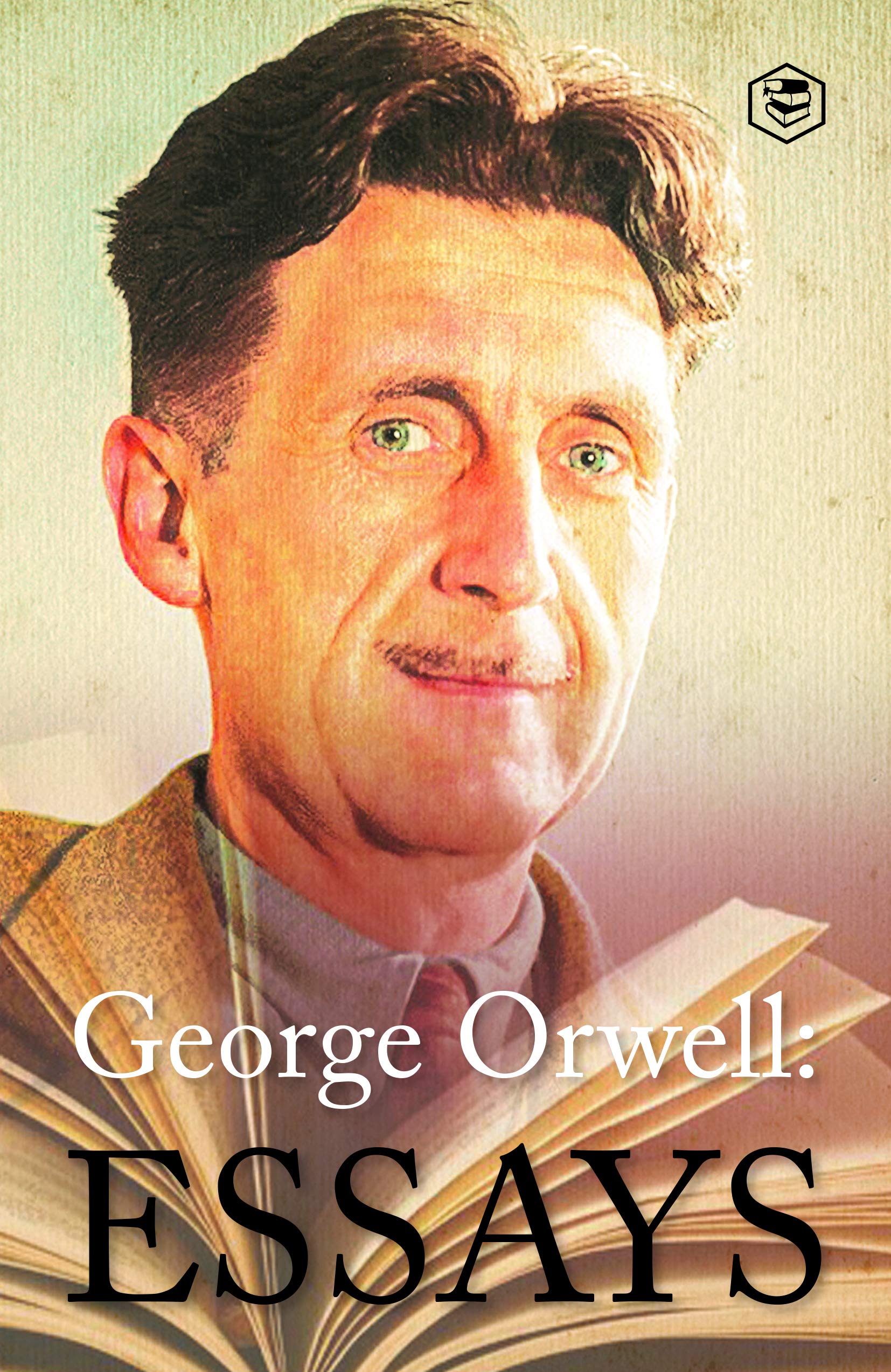 George Orwell Essays (Kindle Edition)