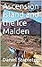Ascension Island and the Ice Maiden by Daniel Stapleton
