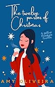The Twelve Parties of Christmas
