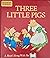 Three Little Pigs by Tom Holmes