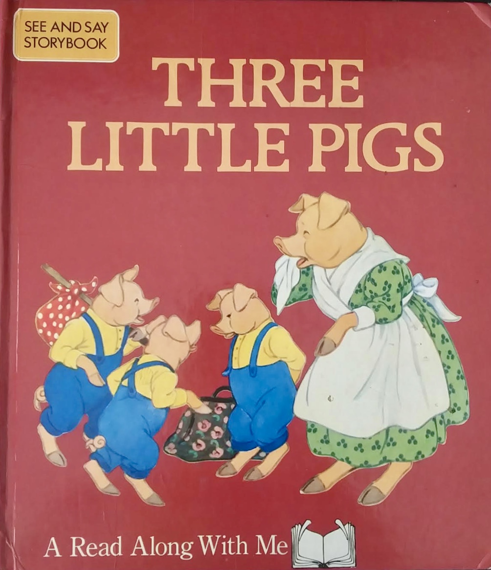 Three Little Pigs (See and Say Storybook)