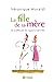 La fille de sa mère: De la ...