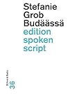 Budäässä by Stefanie Grob Budäässä by Stefanie Grob
