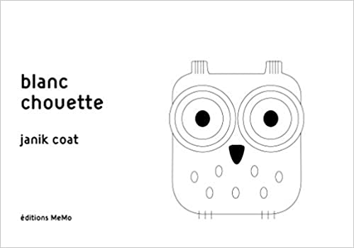 Blanc chouette (Board Book)