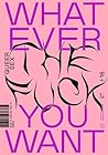 QUEER SEX—whatever the fuck you want! by Various