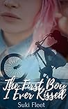 The First Boy I Ever Kissed by Suki Fleet