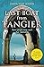 Last Boat from Tangier: An absorbing thriller concerning migrant displacement and human trafficking (Karim Belkacem 2)